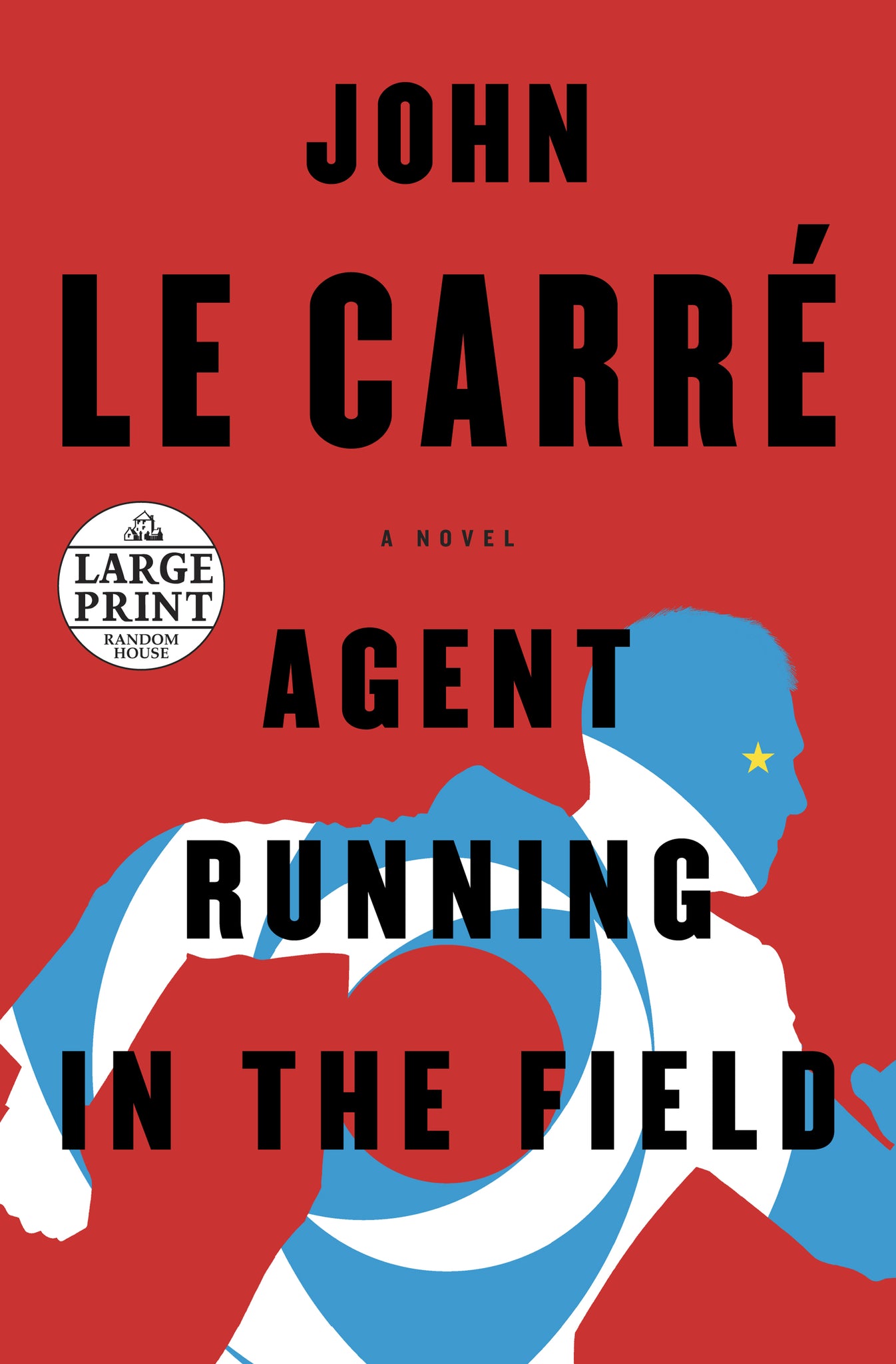 John le Carré - Agent Running in the Field