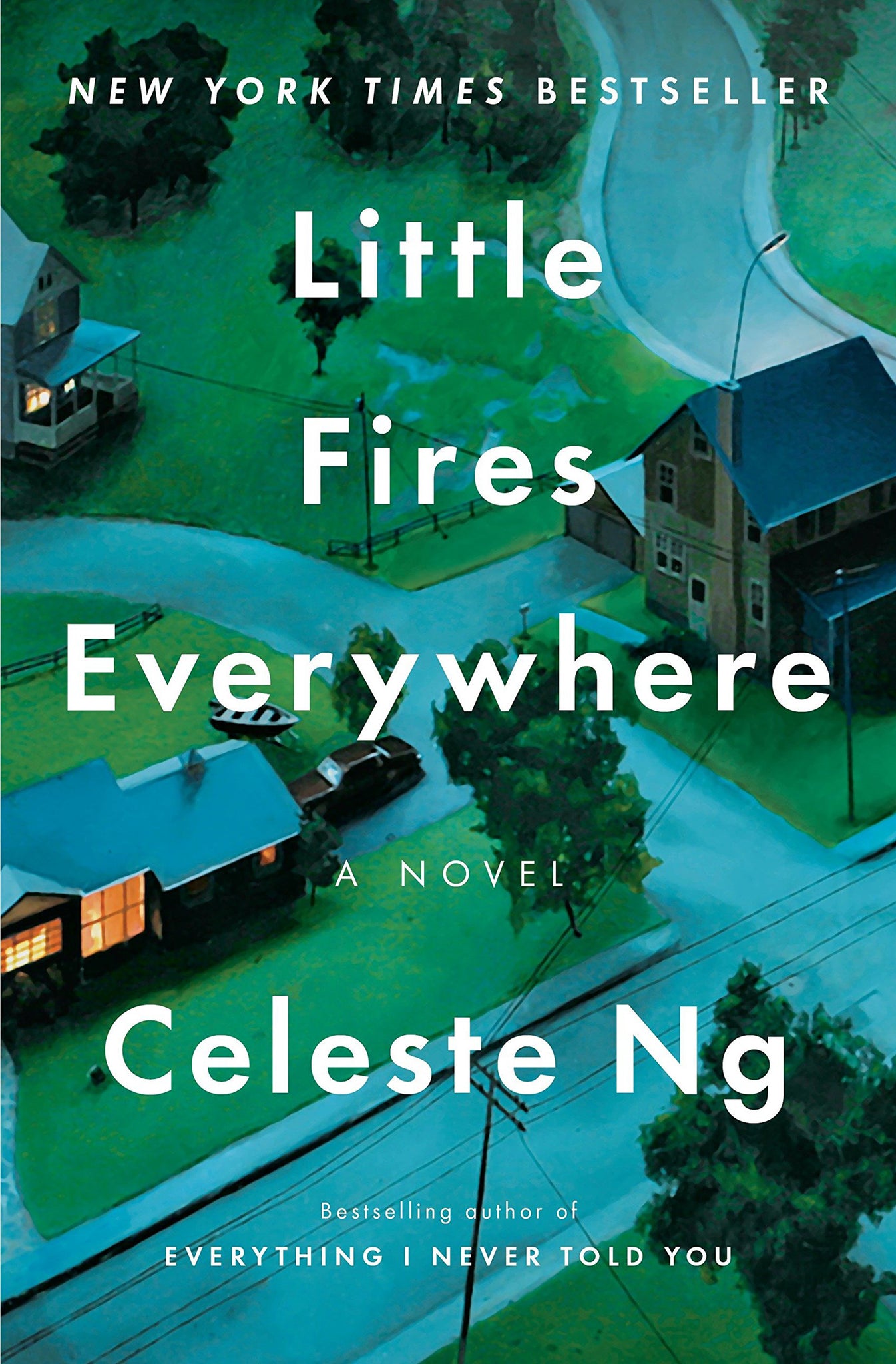 Celeste Ng - Little Fires Everywhere